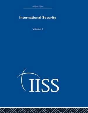 International Security: Volume 2 de various