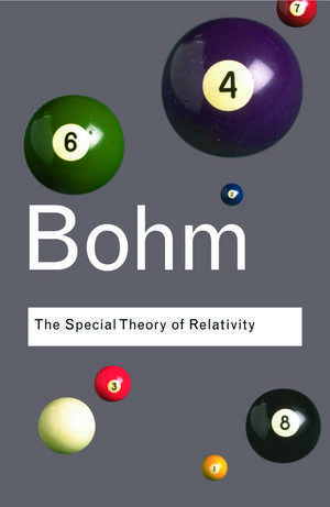 The Special Theory of Relativity de David Bohm