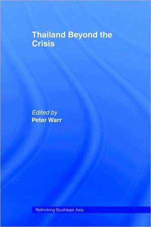 Thailand Beyond the Crisis de Peter Warr