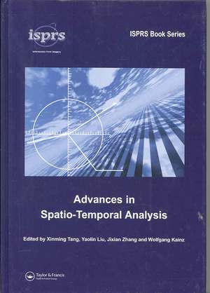 Advances in Spatio-Temporal Analysis de Xinming Tang