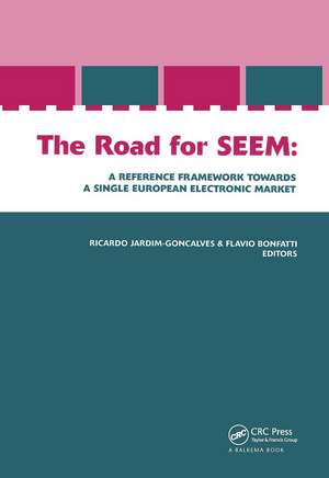 The Road for SEEM. A Reference Framework Towards a Single European Electronic Market de Ricardo Goncalves