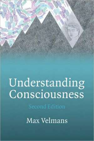 Understanding Consciousness de Max Velmans