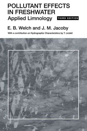 Pollutant Effects in Freshwater: Applied Limnology de J. Jacoby