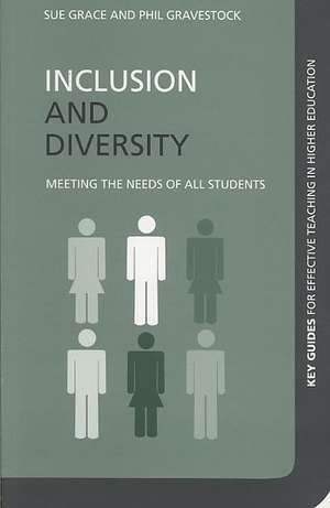 Inclusion and Diversity: Meeting the Needs of All Students de Sue Grace