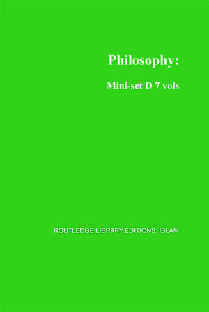 Philosophy: Mini-set D 7 vols: Routledge Library Editions: Islam de Author