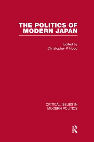 Politics of Modern Japan de Christopher Hood