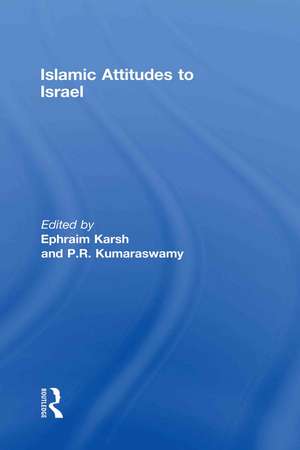 Islamic Attitudes to Israel de Efraim Karsh