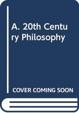 A. 20th Century Philosophy de Andrew Wyatt