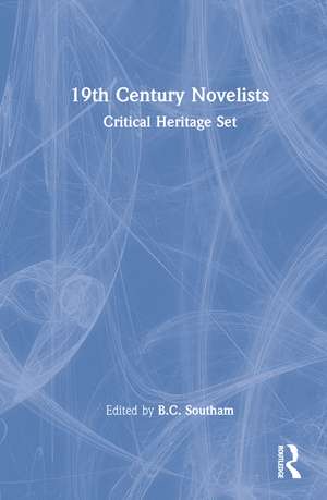 19th Century Novelists: Critical Heritage Set de B.C. Southam