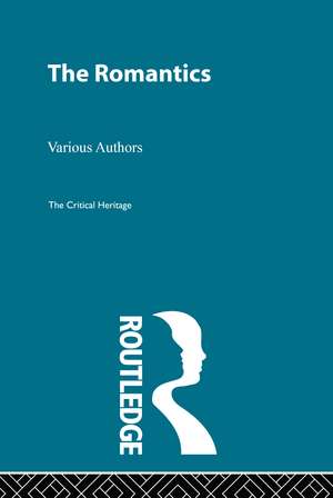 The Romantics: Critical Heritage Set de B.C. Southam