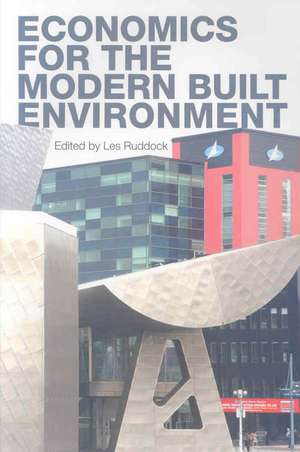 Economics for the Modern Built Environment de Les Ruddock