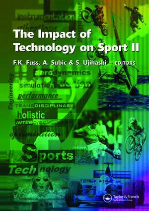 The Impact of Technology on Sport II de Franz Konstantin Fuss