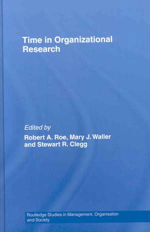 Time in Organizational Research de Robert A. Roe