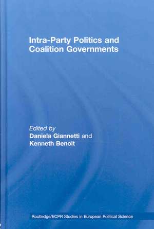 Intra-Party Politics and Coalition Governments de Daniela Giannetti