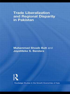 Trade Liberalisation and Regional Disparity in Pakistan de Muhammad Shoaib Butt