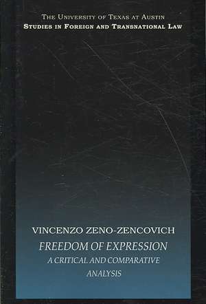 Freedom of Expression: A critical and comparative analysis de Vincenzo Zeno-Zencovich