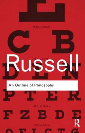 An Outline of Philosophy de Bertrand Russell