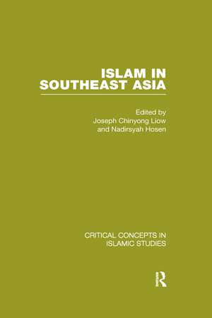 Islam in Southeast Asia de Joseph Liow