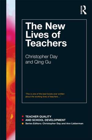 The New Lives of Teachers de Christopher Day