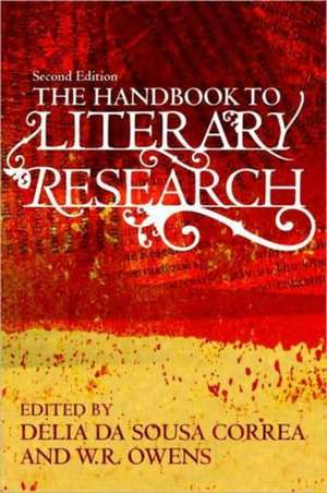 The Handbook to Literary Research de Delia da Sousa Correa