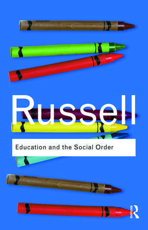 Education and the Social Order de Bertrand Russell