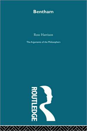 Bentham-Arg Philosophers de Ross Harrison