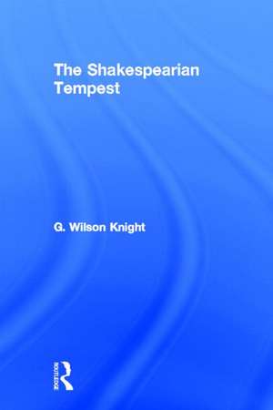 Shakespearian Tempest - V 2 de G. Wilson Knight