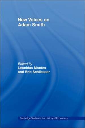 New Voices on Adam Smith de Leonidas Montes