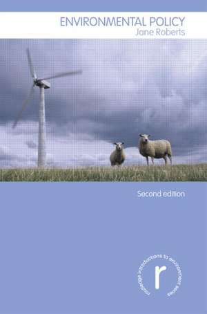 Environmental Policy de Jane Roberts