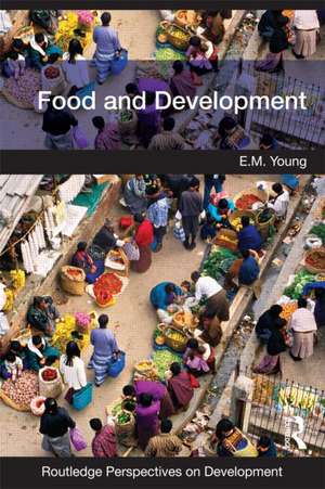 Food and Development de E. M. Young