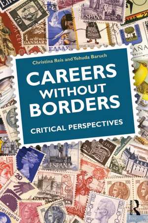 Careers Without Borders: Critical Perspectives de Cristina Reis