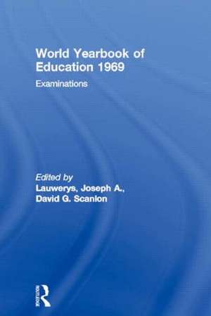 World Yearbook of Education 1969: Examinations de Joseph A. Lauwerys