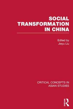 Social Transformation in China de Jieyu Liu