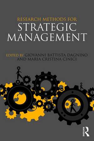 Research Methods for Strategic Management de Giovanni Battista Dagnino