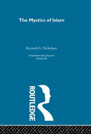 Mystics Islam:Orientalism V 8 de Reynold A. Nicholson