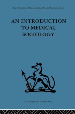 An Introduction to Medical Sociology de David Tuckett