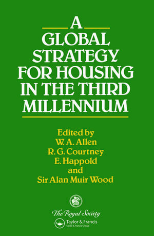 A Global Strategy for Housing in the Third Millennium de W. a. Allen