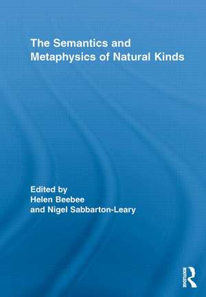 The Semantics and Metaphysics of Natural Kinds de Helen Beebee