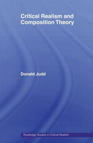 Critical Realism and Composition Theory de Donald Judd