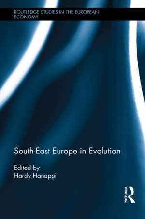 South-East Europe in Evolution de Hardy Hanappi