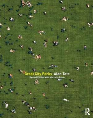 Great City Parks de Alan Tate