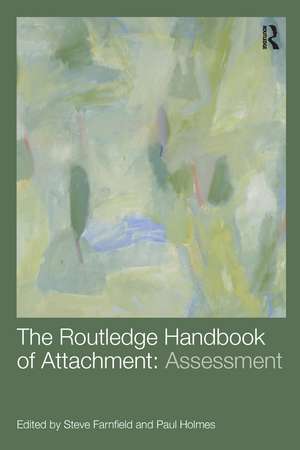 The Routledge Handbook of Attachment: Assessment de Steve Farnfield