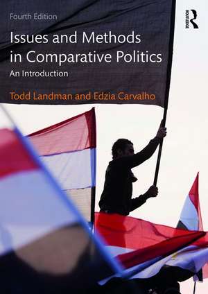 Issues and Methods in Comparative Politics: An Introduction de Todd Landman