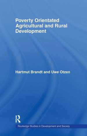 Poverty Orientated Agricultural and Rural Development de Hartmut Brandt