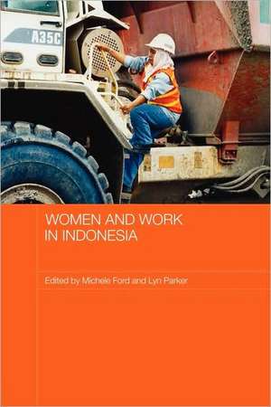 Women and Work in Indonesia de Michele Ford