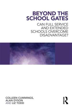 Beyond the School Gates: Can Full Service and Extended Schools Overcome Disadvantage? de Colleen Cummings