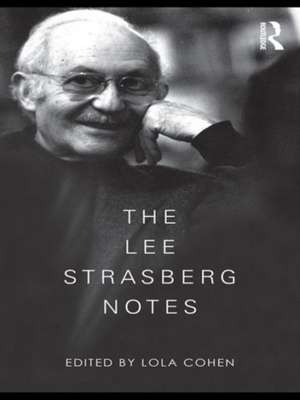 The Lee Strasberg Notes de Lola Cohen