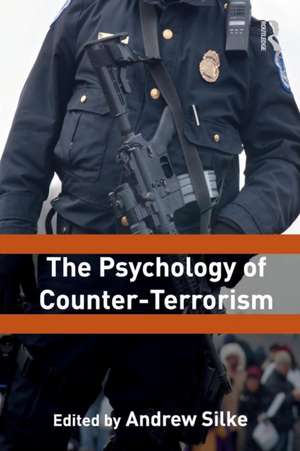 The Psychology of Counter-Terrorism de Andrew Silke