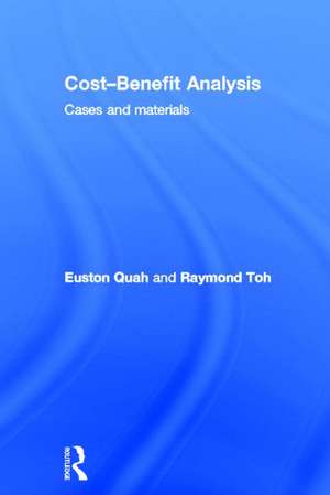 Cost-Benefit Analysis: Cases and Materials de Euston Quah