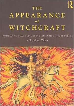 The Appearance of Witchcraft de Charles Zika